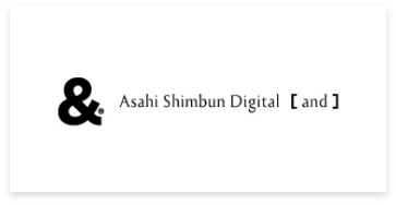 Asahi Shimbun Digital 【and】